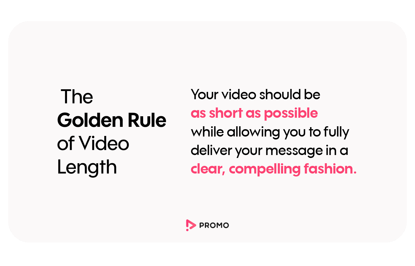 the golden rule of video length