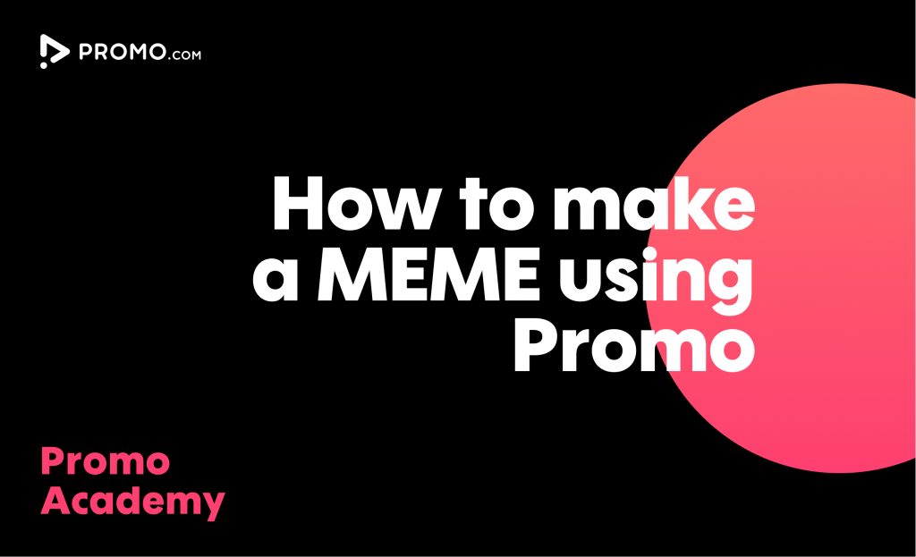 LEARN HOW TO GET STARTED ON PROMO visual data 4